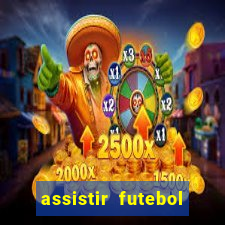 assistir futebol online multi canais